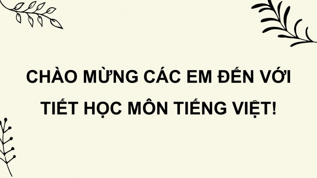 Soạn giáo án điện tử tiếng việt 4 CTST CĐ 1 Bài 5 Luyện từ và câu: Động từ