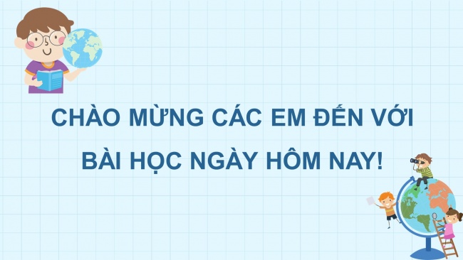 Bài giảng điện tử địa lí 4 kết nối tri thức