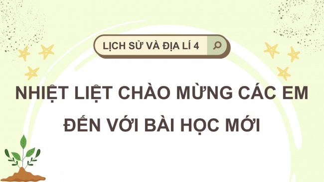 Soạn giáo án điện tử lịch sử và địa lí 4 cánh diều Bài 6: Thiên nhiên vùng Đồng bằng Bắc Bộ