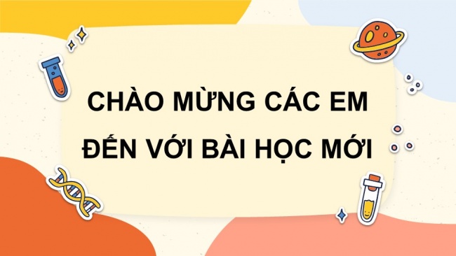 Bài giảng điện tử khoa học tự nhiên 8 cánh diều