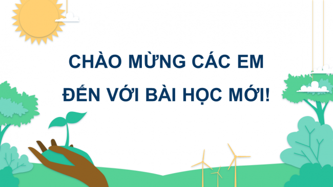 Soạn giáo án điện tử mĩ thuật 4 KNTT Chủ đề 7: Môi trường xanh - sạch - đẹp