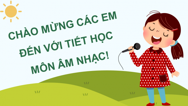 Soạn giáo án điện tử âm nhạc 4 CTST CĐ2 Tiết 1: Khám phá; Hát: Tiếng hát mùa sang