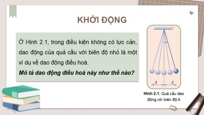 Soạn giáo án điện tử vật lí 11 Cánh diều Bài 2: Một số dao động điều hoà thường gặp