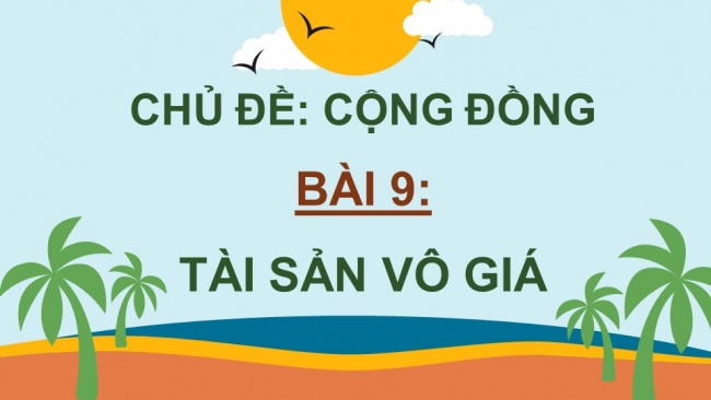 Soạn giáo án điện tử Tiếng Việt 4 CD Bài 9 Chia sẻ và Đọc 1: Đón Thần Mặt Trời