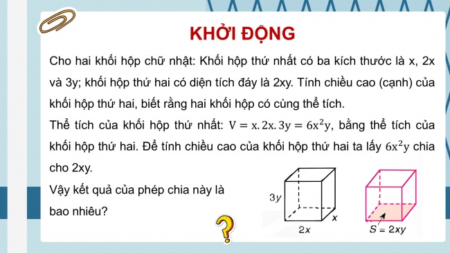 Soạn giáo án điện tử Toán 8 KNTT Bài 5: Phép chia đa thức cho đơn thức