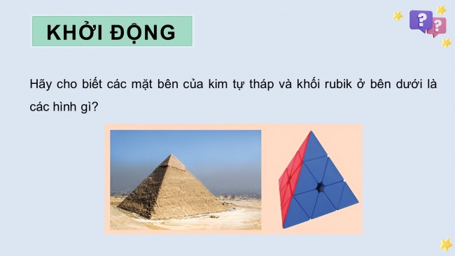 Soạn giáo án điện tử Toán 8 CTST Chương 2 Bài 1: Hình chóp tam giác đều - Hình chóp tứ giác đều