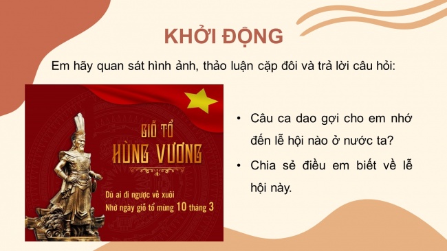 Soạn giáo án điện tử lịch sử và địa lí 4 KNTT bài 7: Đền hùng và lễ giỗ tổ hùng vương