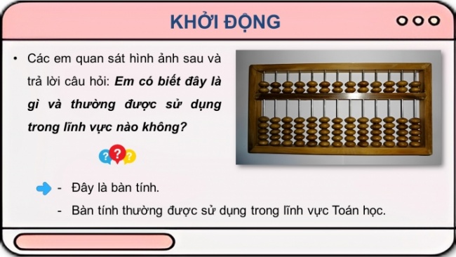 Soạn giáo án điện tử Tin học 8 KNTT Bài 1: Lược sử công cụ tính toán