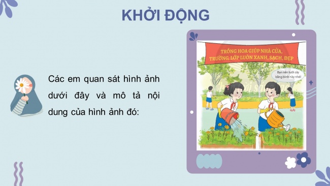 Soạn giáo án điện tử công nghệ 4 CTST Bài 2: Vật liệu, dụng cụ trồng hoa và cây cảnh trong chậu