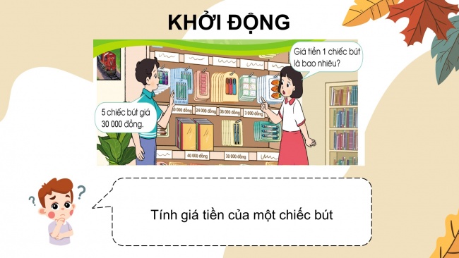 Soạn giáo án điện tử toán 4 cánh diều Bài 17: Bài toán liên quan đến rút về đơn vị