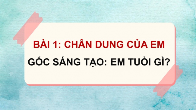 Soạn giáo án điện tử tiếng việt 4 cánh diều Bài 1 Góc sáng tạo - Tự đánh giá