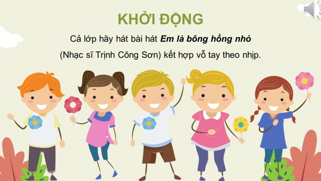 Soạn giáo án điện tử âm nhạc 4 cánh diều Tiết 2: Ôn tập hát; Lí thuyết âm nhạc: Khuông nhạc, dòng kẻ phụ, khoá Son, vị trí bảy nốt nhạc trên khuông nhạc