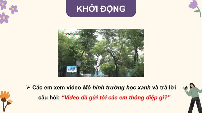 Soạn giáo án điện tử HĐTN 4 cánh diều Tuần 4: Dự án hành lang xanh - Hoạt động 3, 4