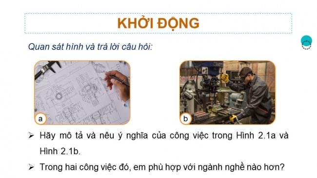 Soạn giáo án điện tử Công nghệ cơ khí 11 KNTT bài 2: Ngành nghề trong lĩnh vực cơ khí chế tạo