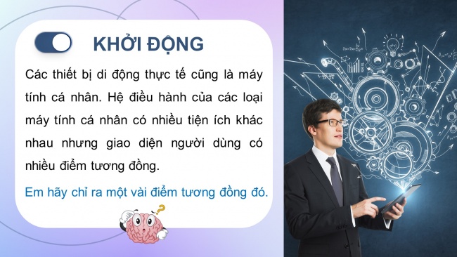 Soạn giáo án điện tử khoa học máy tính 11 KNTT Bài 2: Thực hành sử dụng hệ điều hành