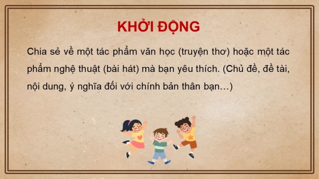 Soạn giáo án điện tử ngữ văn 11 CTST  Bài 3 Viết: Viết văn bản nghị luận về một tác phẩm văn học (truyện thơ) hoặc một tác phẩm nghệ thuật (bài hát)