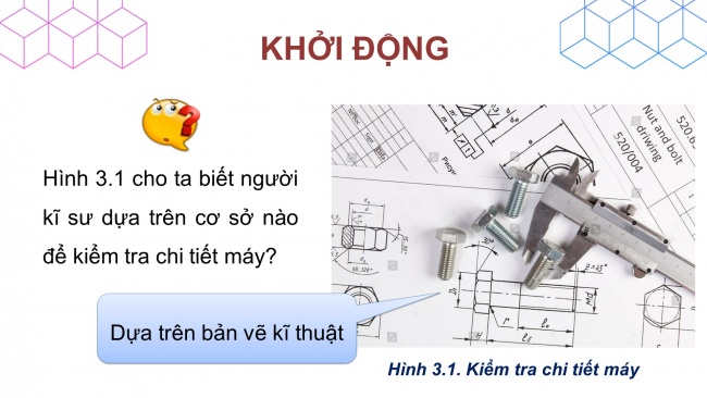 Soạn giáo án điện tử Công nghệ 8 CTST Bài 3: Bản vẽ kĩ thuật