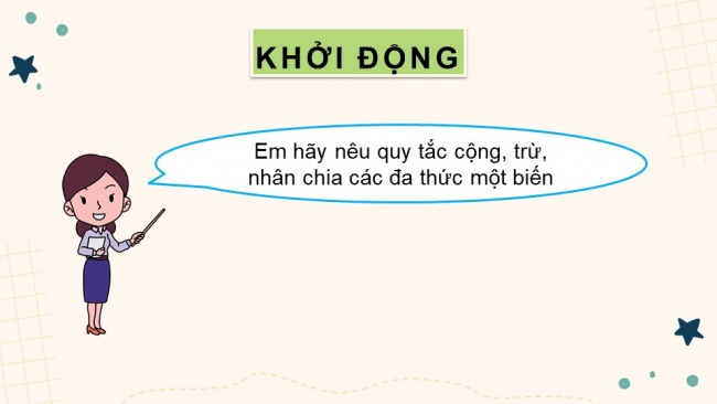 Soạn giáo án điện tử Toán 8 CD Chương 1 Bài 2: Các phép tính với đa thức nhiều biến