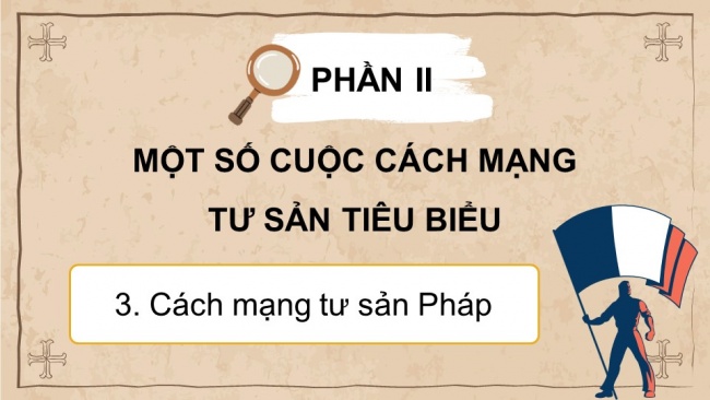 Soạn giáo án điện tử Lịch sử 8 CD Bài 1: Cách mạng tư sản ở châu Âu và Bắc Mỹ (Phần 2)