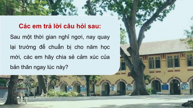 Soạn giáo án điện tử hoạt động trải nghiệm 11 Cánh diều  Chủ đề 1: Xây dựng và phát triển nhà trường (P1)