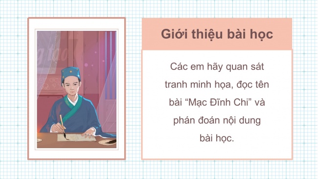 Soạn giáo án điện tử tiếng việt 4 CTST CĐ 3 Bài 2 Đọc: Mạc Đĩnh Chi
