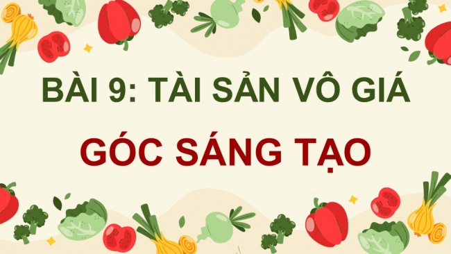 Soạn giáo án điện tử Tiếng Việt 4 CD Bài 9 Góc sáng tạo: Trò chơi: Đố vui về sức khoẻ; Tự đánh giá: Nghìn thang thuốc bổ