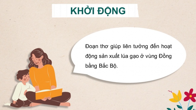 Soạn giáo án điện tử lịch sử và địa lí 4 KNTT bài 9: Dân cư và hoạt động sản xuất ở vùng Đồng bằng Bắc Bộ