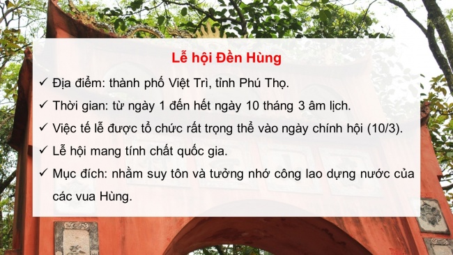 Soạn giáo án điện tử lịch sử và địa lí 4 KNTT bài 7: Đền hùng và lễ giỗ tổ hùng vương