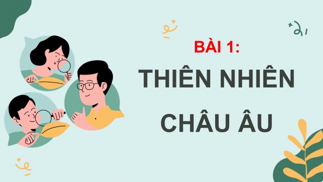 Bài giảng Powerpoint địa lí 7 chân trời sáng tạo