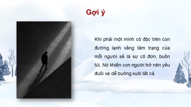 Soạn giáo án điện tử ngữ văn 11 KNTT Bài 2 Đọc 3: Con đường mùa đông