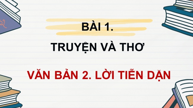 Soạn giáo án điện tử ngữ văn 11 Cánh diều Bài 1 Đọc 2: Lời tiễn dặn