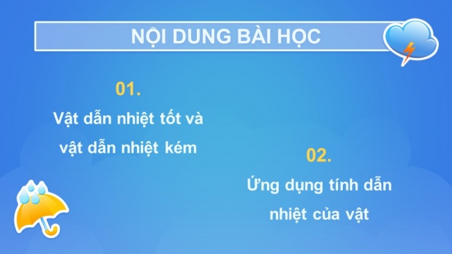 Soạn giáo án điện tử khoa học 4 KNTT Bài 13: Vật dẫn nhiệt tốt, vật dẫn nhiệt kém