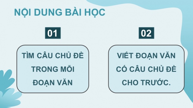 Soạn giáo án điện tử Tiếng Việt 4 CD Bài 8 Luyện từ và câu 2: Luyện tập về câu chủ đề của đoạn văn