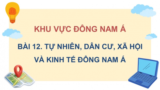 Bài giảng điện tử địa lí 11 chân trời sáng tạo