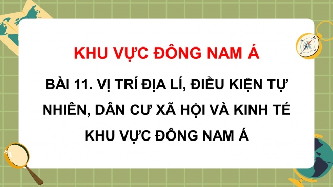 Bài giảng điện tử địa lí 11 cánh diều