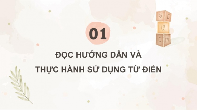 Soạn giáo án điện tử tiếng việt 4 KNTT Bài 15 Luyện từ và câu: Cách dùng và công dụng của từ điển