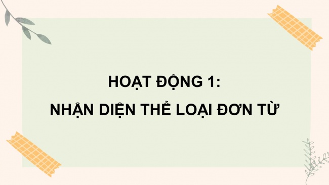 Soạn giáo án điện tử tiếng việt 4 CTST CĐ 1 Bài 8 Viết: Viết đơn