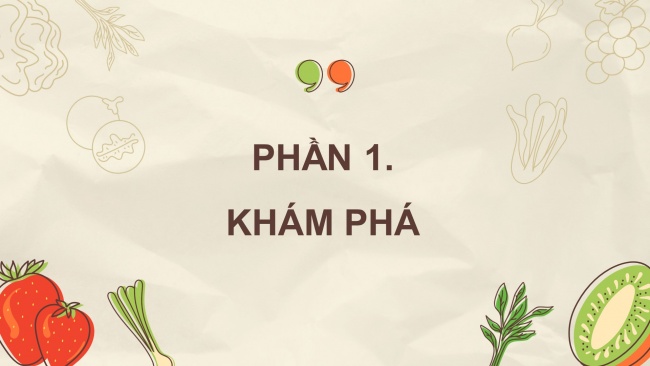 Soạn giáo án điện tử mĩ thuật 4 CTST bản 1 Bài 3: Món ăn truyền thống