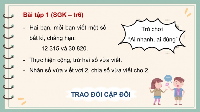 Soạn giáo án điện tử toán 4 cánh diều Bài 1: Ôn tập về số và phép tính trong phạm vi 100000