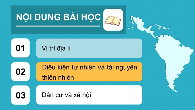 Soạn giáo án điện tử địa lí 11 KNTT Bài 6: Vị trí địa lí, điều kiện tự nhiên, dân cư và xã hội khu vực Mỹ La tinh (Phần 1)