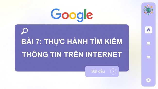 Soạn giáo án điện tử khoa học máy tính 11 KNTT Bài 7: Thực hành tìm kiếm thông tin trên Internet