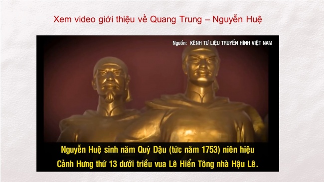 Soạn giáo án điện tử Ngữ văn 8 KNTT Bài 1 Đọc 2: Quang Trung đại phá quân Thanh