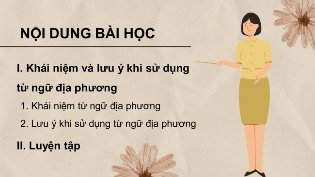 Soạn giáo án điện tử Ngữ văn 8 KNTT Bài 1 TH tiếng Việt: Từ ngữ địa phương