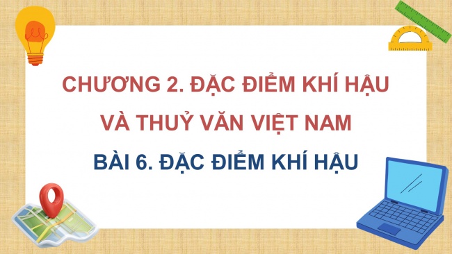 Bài giảng điện tử địa lí 8 chân trời sáng tạo