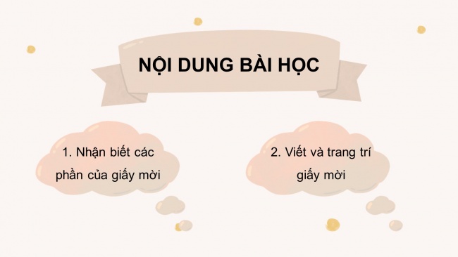 Soạn giáo án điện tử tiếng việt 4 CTST CĐ 3 Bài 4 Viết: Viết giấy mời