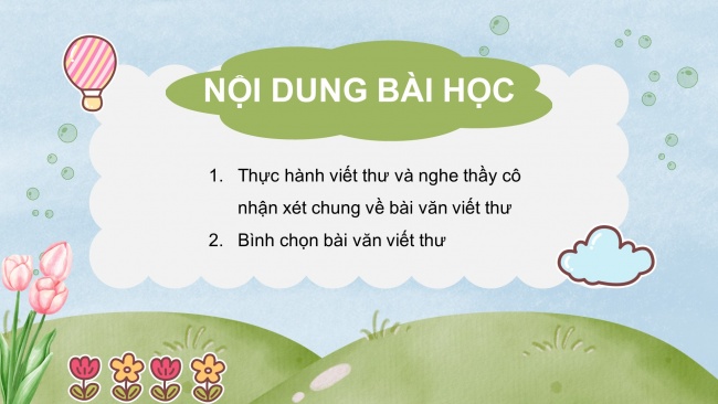 Soạn giáo án điện tử tiếng việt 4 CTST  CĐ 3 Bài 7 Viết: Viết thư cho người thân