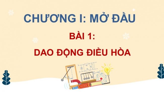 Bài giảng điện tử vật lí 11 kết nối tri thức