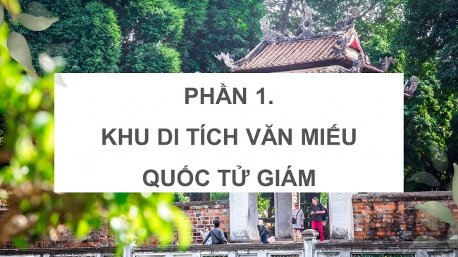 Soạn giáo án điện tử lịch sử và địa lí 4 CTST Bài 13: Văn Miếu - Quốc Tử Giám