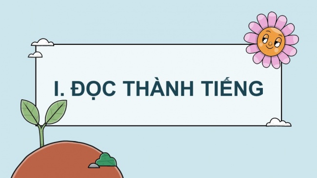 Soạn giáo án điện tử Tiếng Việt 4 CD Bài 6 Đọc 2: Ở Vương quốc Tương Lai (Tiếp theo): Khu vườn kì diệu