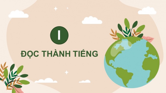 Soạn giáo án điện tử Tiếng Việt 4 CD Bài 6 Đọc 3: Nếu chúng mình có phép lạ